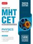 MTG Objective MHT CET Physics Book for Engineering & Pharmacy Entrance Exam 2025 | Previous 5 Years Chapterwise Topicwise Questions (PYQs) & Mock Test Papers