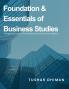 Foundation & Essentials Of Business Studies