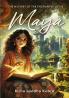 Maya -The Mystery of the Enchanted Lotus   Best fantasy fiction Perfect representation of Magical spirit of indian culture and Indian mythical fantasy