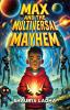 Max and the Multiversal Mayhem