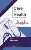 Care for Health: A Fusion of Contexts
