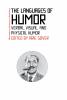 The Languages of Humor