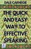 The Quick and Easy Way to Effective Speaking