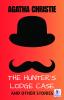 The Hunter's Lodge Case and Other Stories