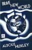 BRAVE NEW WORLD