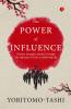 The Power of Influence: Timeless Strategies Modern Triumph The Statesman's Guide to Mastering Life