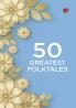 50 Greatest Folktales