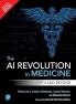 The AI Revolution in Medicine | GPT-4 and Beyond | Ist Edition | - Pearson