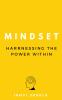 Mindset: Harnessing The Power Within