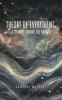 Theory Of Everything A Journey Beyond The Known