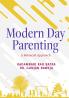 Modern Day Parenting: A Balanced Approach