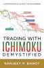 Trading With Ichimoku Demystified: Comprehensive Guide for Beginners
