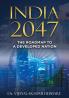 India 2047: The Roadmap to a Developed Nation