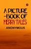 A Picture-book of Merry Tales