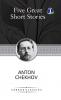 Five Great Short Stories of Anton Chekhov (Deluxe Hardcover Book) - (The Black Monk The House with the Mezzanine Gooseberries The Lady with the Toy Dog & Peasants)