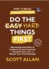 Do the Hard Things First: ***How to Break Perfectionism***[DELUXE HARDCOVER EDITION]