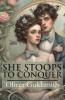 She Stoops To Conquer
