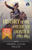 History of the American Frontier - 1763-1893