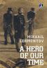 A Hero of Our Time [Paperback] Mikhail Lermontov
