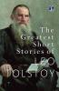 The Greatest Short Stories of Leo Tolstoy : Collectable Edition [DELUXE HARDCOVER EDITION]