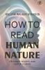 How to Read Human Nature: Its Inner States and Outer Forms (Deluxe Hardbound Edition)