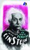 Conversations with Einstein: A Fictional Dialogue Based on Biographical Facts