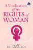 A Vindication of the Rights of Woman