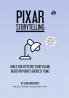 Pixar Storytelling: Rules for Effective Storytelling Based on Pixar's Greatest Films (Hardcover Library Edition)
