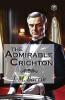The Admirable Crichton: A Comedy (Hardcover Library Edition)