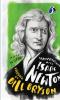 Conversations with Isaac Newton: A Fictional Dialogue Based on Biographical Facts