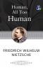 Human All Too Human (Hardcover Library Edition)