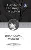Gay Neck: The Story of a Pigeon: (Winner of the Newbery Medal) - (Hardcover Library Edition)
