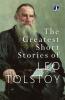 The Greatest Short Stories of Leo Tolstoy : Collectable Edition [Paperback]