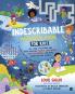 Indescribable Activity Book for Kids : 100+ Mind-Stretching and Faith-Building Puzzles CrosswordsSTEM Experiments and More About God and Science!