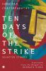 TEN DAYS OF THE STRIKE