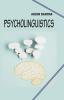 Psycholinguistics