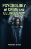Psychology of Crime and Delinquency