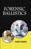 Forensic Ballistics