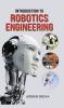 Introduction to Robotics Engineering