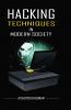 Hacking Techniques in Modern Society