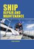Ship Repair and Maintenance