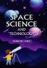 Space Science and Technology