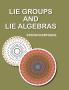 Lie Groups and Lie Algebras