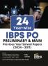 24 Year-wise IBPS PO Preliminary & Main Exams Previous Year Solved Papers (2011 - 2024) 7th Edition