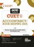 Go To Guide for CUET (UG) Accountancy/ Book Keeping 2025 with Previous Year Questions (2022 - 2024) & 10 Practice Sets 4th Edition | NCERT Coverage with PYQs & Practice Question Bank
