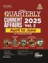 Disha Quarterly Current Affairs 2025 Vol. 2 (April to June) for Competitive Exams 9th 4 color Edition | Must for UPSC & State PSC Civil Services SSC NDA CDS Bank PO/ Clerk RRB