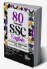 80 Topic-wise 2025 - 2010 SSC English Previous Year Solved Papers - CGL (Tier I & II) CHSL (Tier I & II) MTS CPO & Stenographer 7th Edition | 3300+ Verbal Ability PYQs
