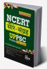 NCERT (Kaksha 6 to 12) Saar Sangrah for UPPSC Prelims One Liner Hindi Edition | Uttar Pradesh Civil Services | Summary/ Saaransh/ Sankalan