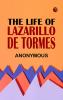 The Life of Lazarillo de Tormes