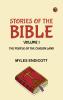 Stories of the Bible Volume 1: The People of the Chosen Land
